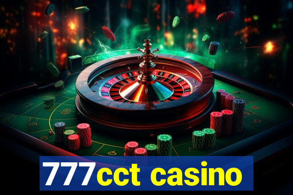 777cct casino