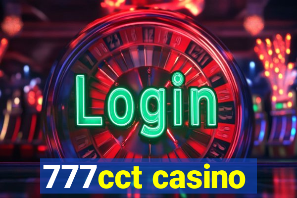 777cct casino