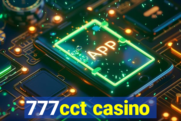 777cct casino