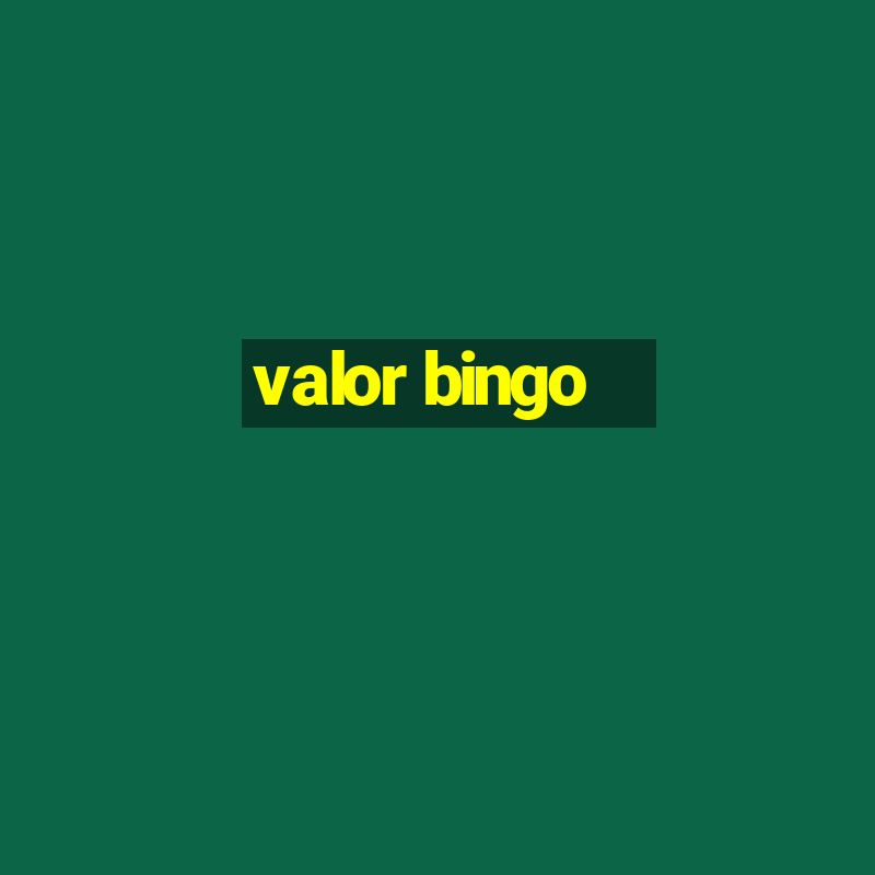 valor bingo