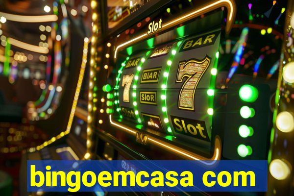 bingoemcasa com