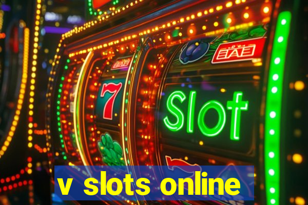 v slots online