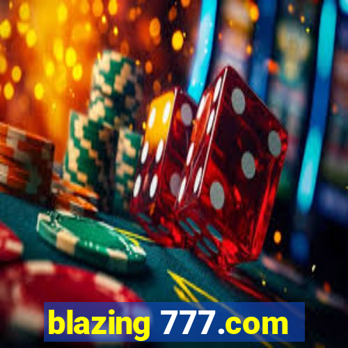 blazing 777.com