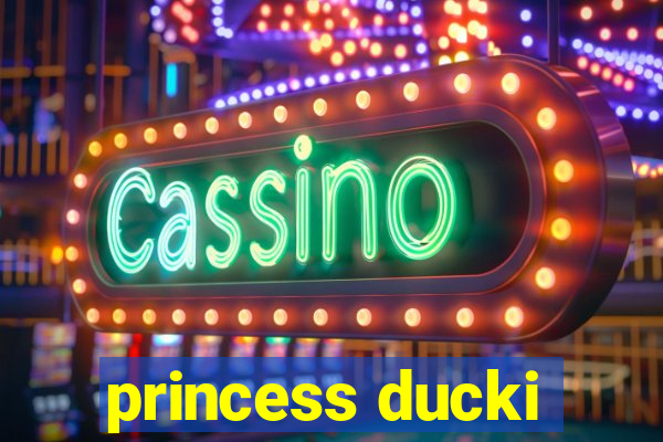 princess ducki