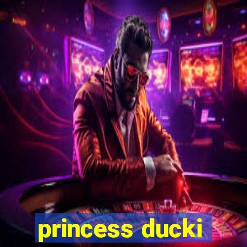 princess ducki