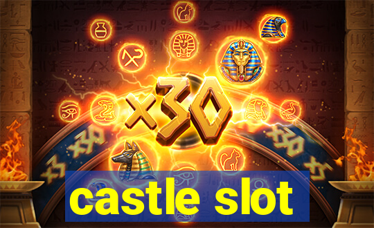 castle slot