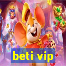 beti vip