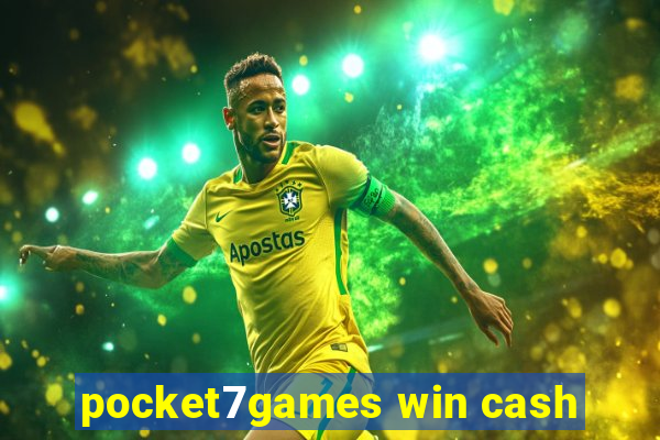 pocket7games win cash