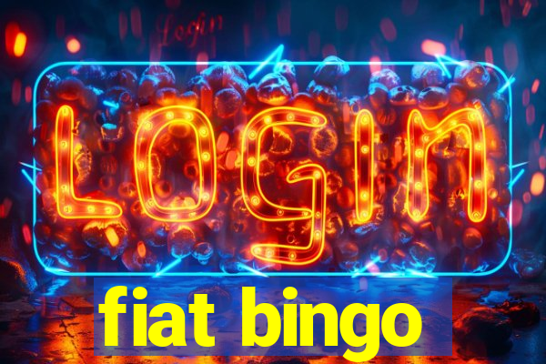 fiat bingo