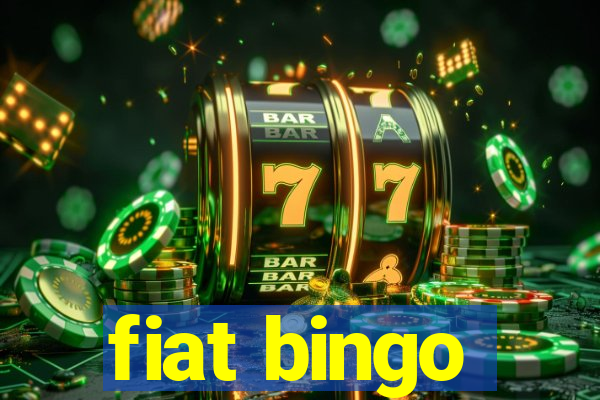 fiat bingo