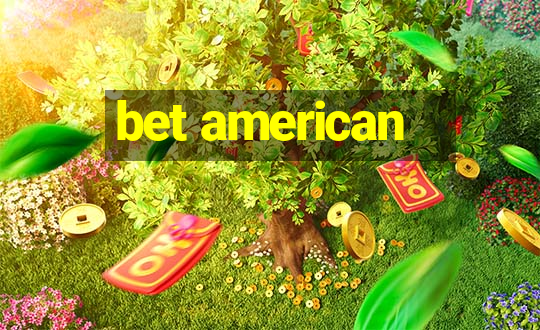 bet american