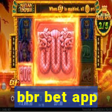 bbr bet app