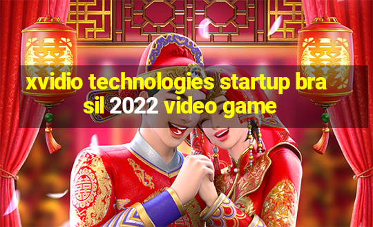 xvidio technologies startup brasil 2022 video game