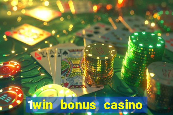 1win bonus casino how to use