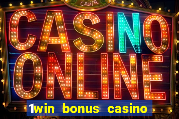 1win bonus casino how to use