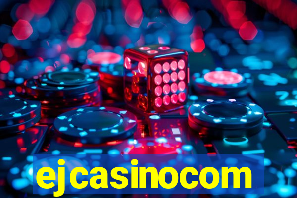 ejcasinocom