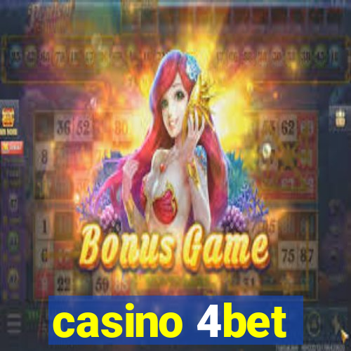 casino 4bet