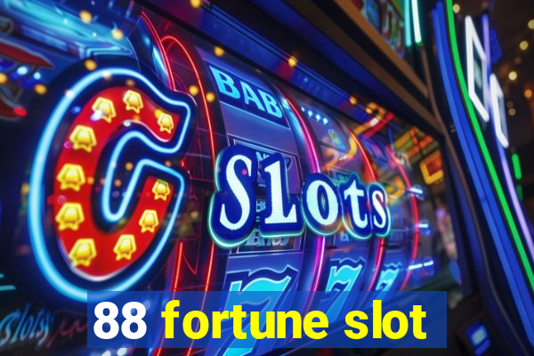 88 fortune slot