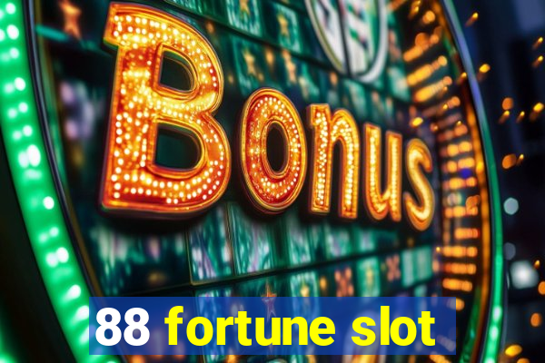 88 fortune slot