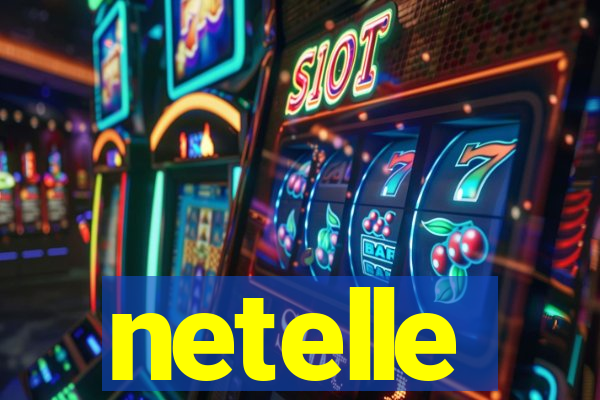 netelle