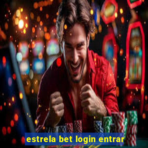 estrela bet login entrar