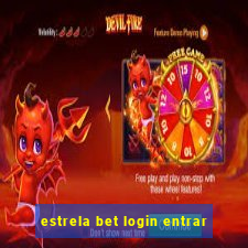 estrela bet login entrar