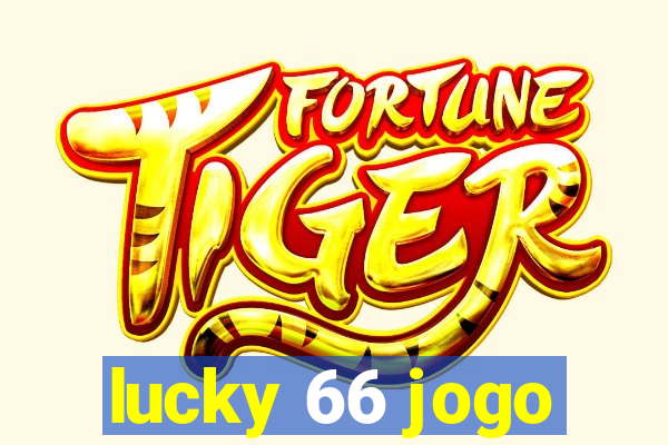 lucky 66 jogo