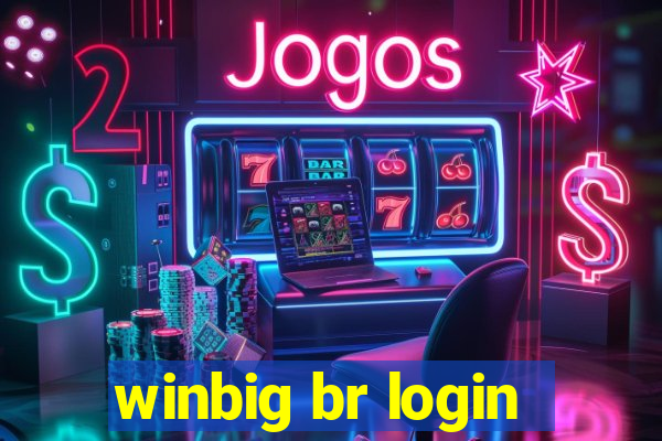 winbig br login