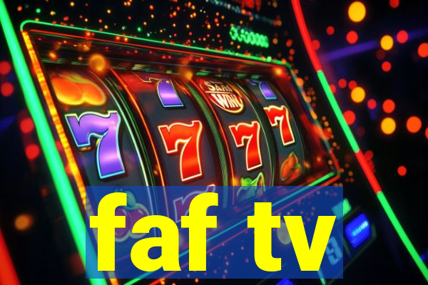 faf tv