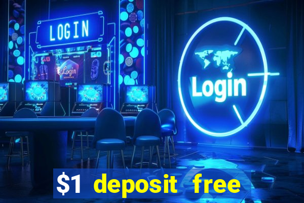 $1 deposit free spins casino