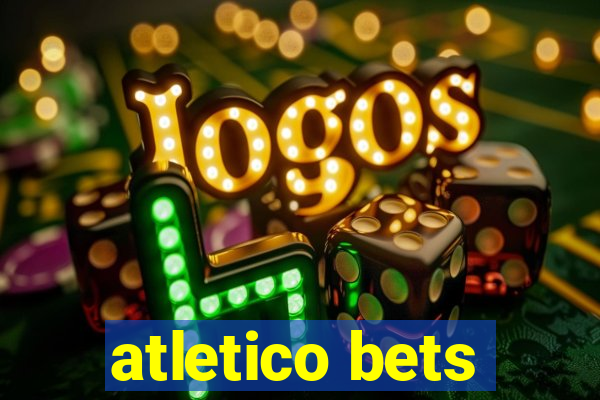 atletico bets