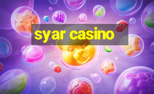 syar casino