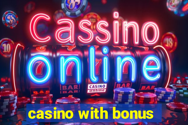 casino with bonus