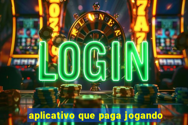 aplicativo que paga jogando