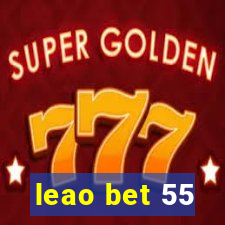 leao bet 55