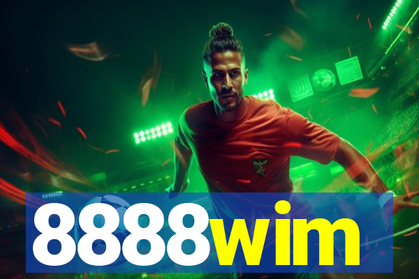 8888wim