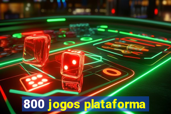 800 jogos plataforma