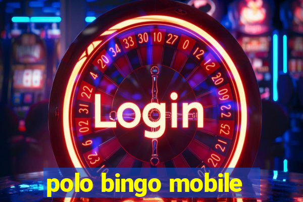 polo bingo mobile