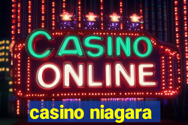 casino niagara