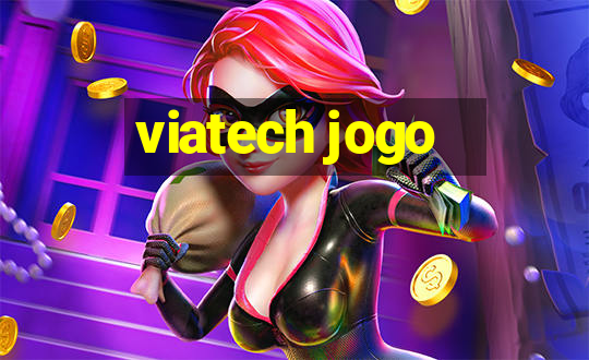 viatech jogo