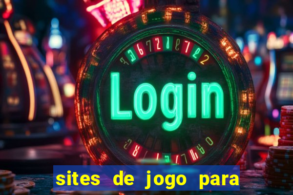 sites de jogo para ganhar dinheiro