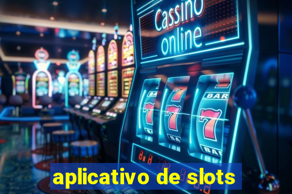 aplicativo de slots