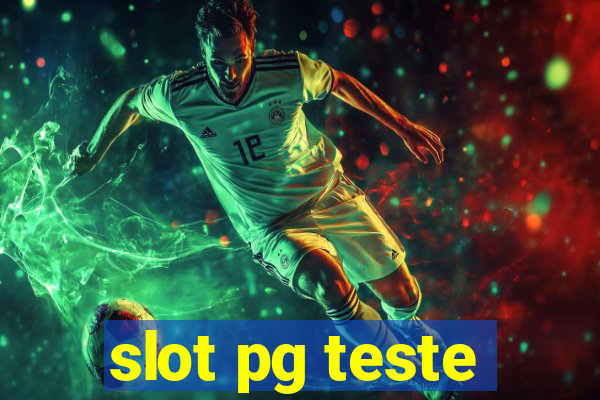 slot pg teste