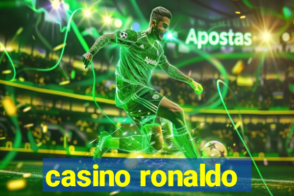 casino ronaldo