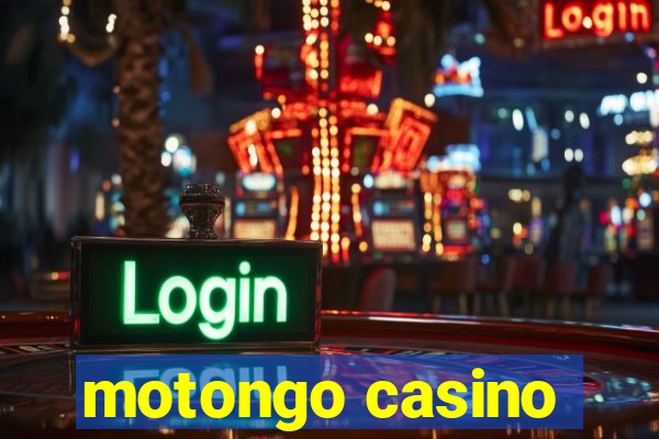 motongo casino