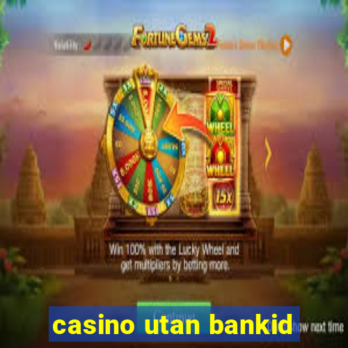 casino utan bankid