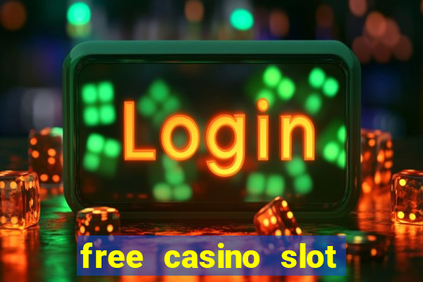 free casino slot machine games