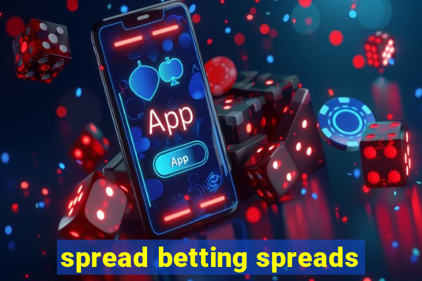 spread betting spreads