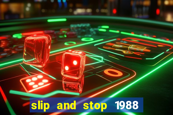 slip and stop 1988 1# [bingo tarte]