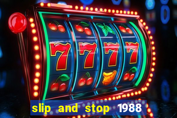 slip and stop 1988 1# [bingo tarte]